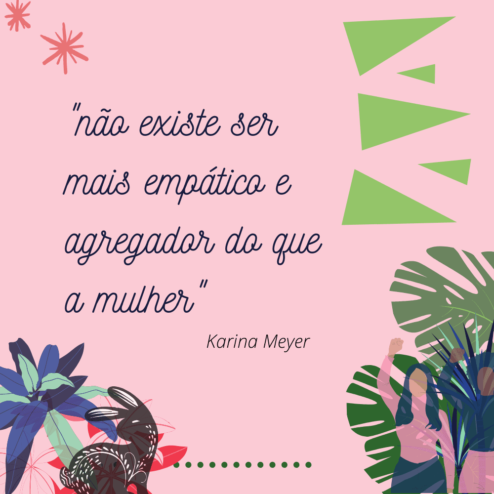 frase sororidade feminina sororidade - não existe ser mais empático e agregador do que a mulher